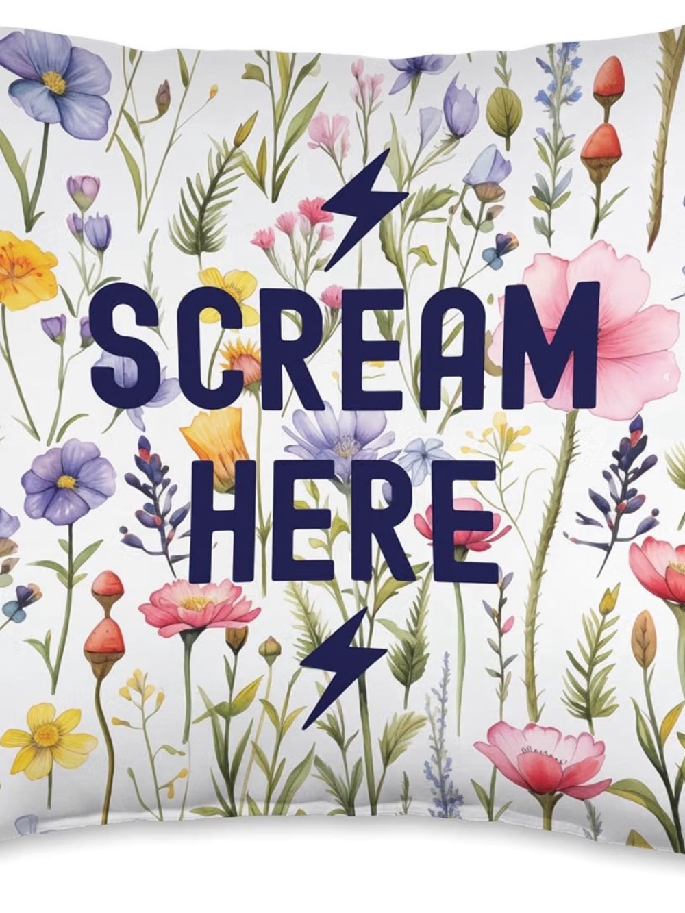 Floral 'Scream Here' Decorative Pillow